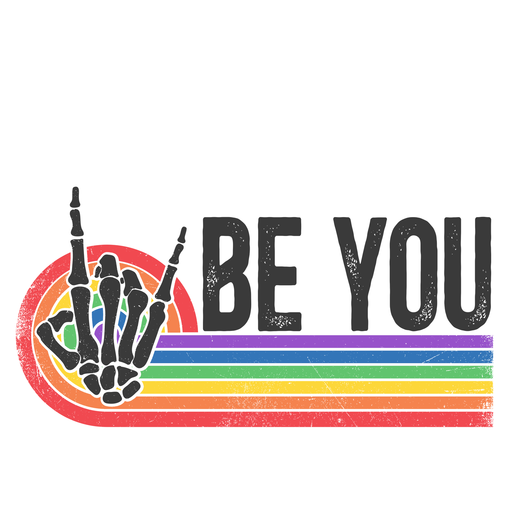 BE YOU RAINBOW DTF TRANSFER